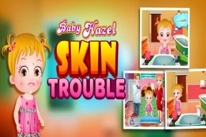 Piirroshahmo nimeltä Baby Hazel vaaleanpunaisessa mekossa ja kaksi pienempää kuvaa tilanteista kylpyhuoneessa, taustalla teksti Skin Trouble