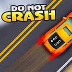 Oranssi auto ajaa tiellä, jossa on keltaisia viivoja, ja teksti DO NOT CRASH näkyy yläkulmassa