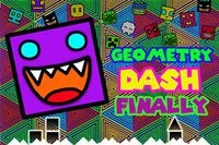 Geometry Dash Finally on peli, jossa pidät hauskaa