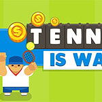 Sarjakuvamainen tennispelaaja nostaa mailan, ja kuvassa on teksti Tennis is War sekä kultaisia kolikoita